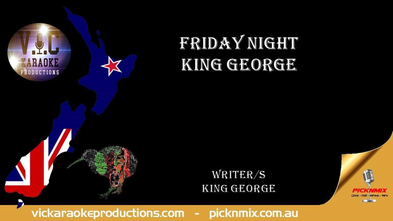 Friday Night - King George 