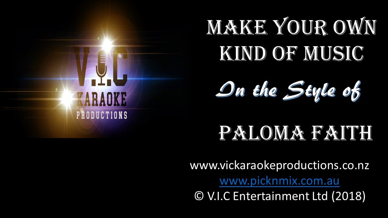 Paloma Faith - Make your Own Kind of Music - Karaoke Bars & Productions Auckland